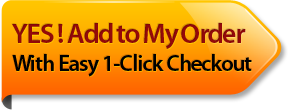 YES ! Add to My Order With Easy 1-Click Checkout